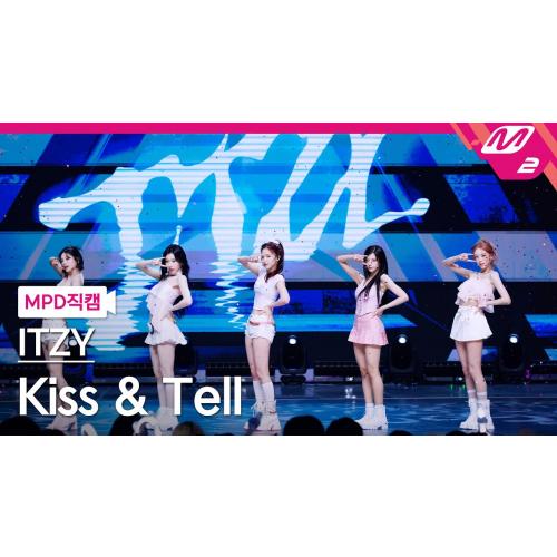 [MPD직캠] 있지 직캠 8K 'Kiss & Tell' (ITZY FanCam) | @MCOUNTDOWN_2025.6.12