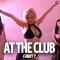 FS Green - At The Club | FUNKY Y Choreography