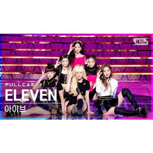 4K 아이브 'ELEVEN' 풀캠 (IVE Full Cam)