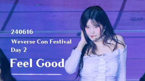 240616 2024 Weverse Con Festival | 프로미스나인(fromis_9) - Feel Good | 송하영 focus 직캠 [4K60P]