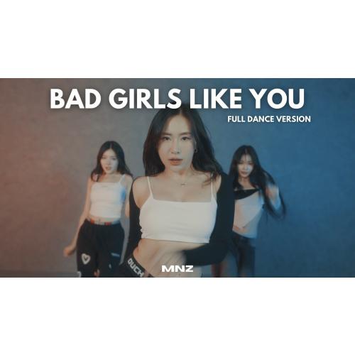 TOBII - 'BAD GIRLS LIKE YOU' (FULL DANCE VERSION) | MINIZIZE CHOREOGRAPHY