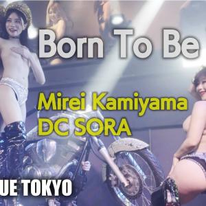 バーレスク東京　 Born To Be Wild ≪神山みれい・DCそら≫ Burlesque Tokyo Spark